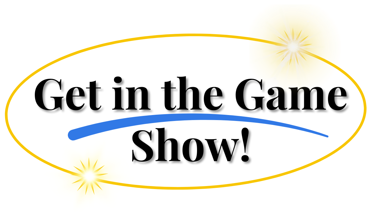 Get in the Game Show Logo